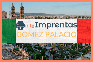 Imprentas en Gómez Palacio – Directorio de imprentas con teléfonos, direcciones y horarios